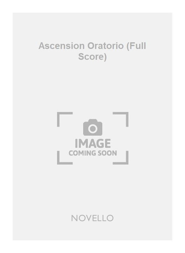 Ascension Oratorio (Full Score)